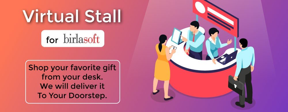 virtual stall for birlasoft. Shop your favorite gift from your desk. We will deliver it To Your Doorstep.